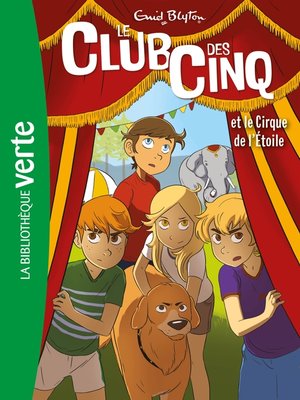 cover image of Le Club des Cinq 06--Le Club des Cinq et le cirque de l'étoile